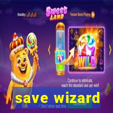 save wizard